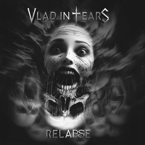 Vlad in Tears: Relapse