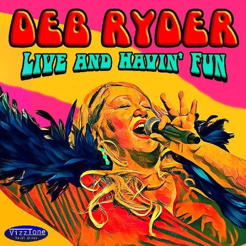 Ryder, Deb: Live And Havin' Fun