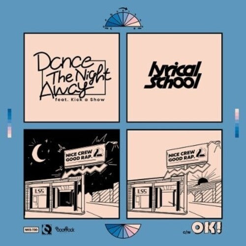 Lyrical School: Dance The Night Away feat. Kick A Show