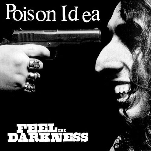 Poison Idea: Feel the Darkness