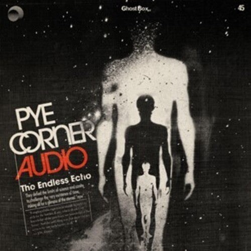 Pye Corner Audio: The Endless Echo