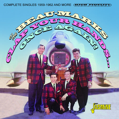 Beau-marks: Clap Your Hands...Once Again! Complete Singles 1959-1962 & More!