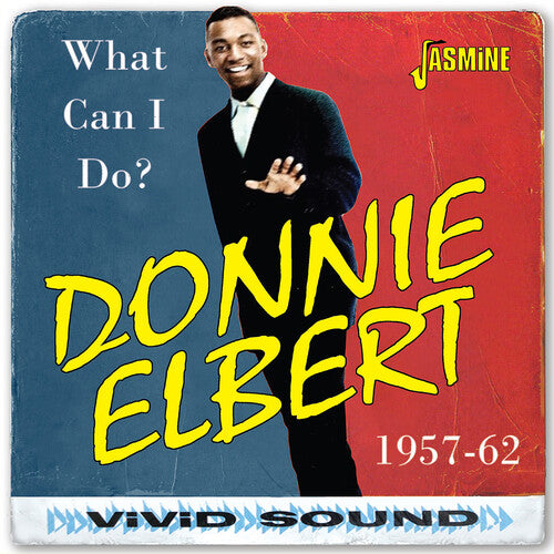 Elbert, Donnie: What Can I Do? 1957-1962