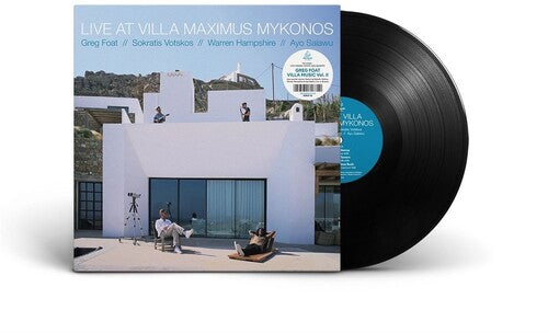 Foat, Greg: Live At Villa Maximus, Mykonos