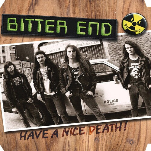 Bitter End: Have A Nice Death