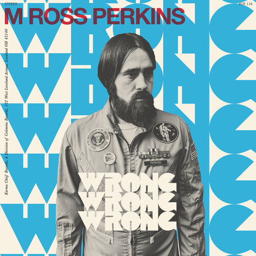 Perkins, M Ross: Wrong Wrong Wrong