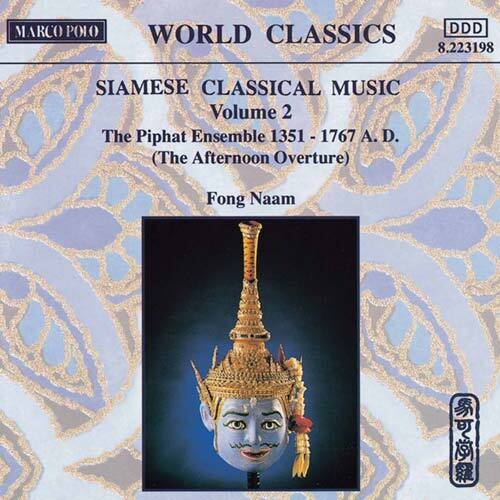 Naam, Fong: Siamese Classical Music 2