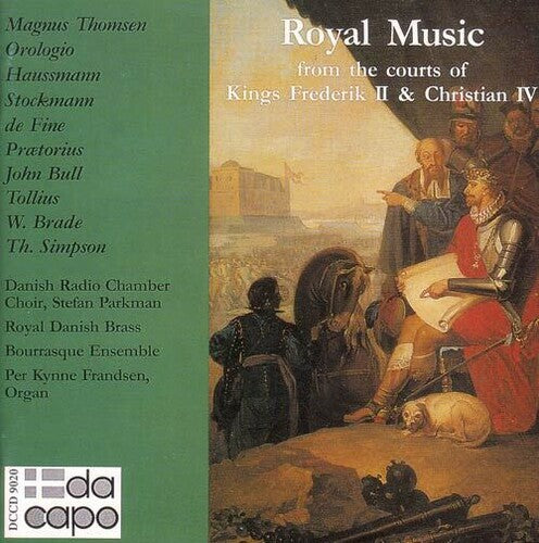 Royal Music From the Courts of King Frederik / Var: Royal Music from the Courts of King Frederik