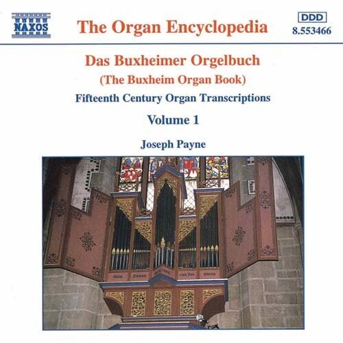 Orgelbuch / Payne: 15th Century Organ Transcriptions