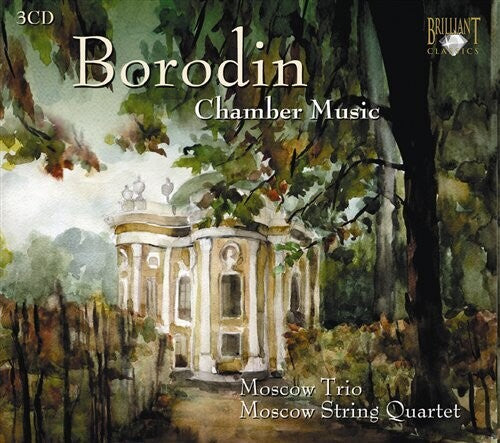 Moscow String Quartet / Borodi: Complete Chamber Music