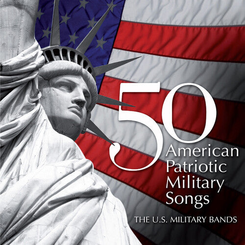 50 American Patriotic Military Songs / Various: 50 American Patriotic Military Songs / Various