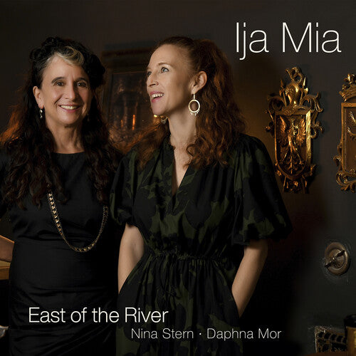 East of the River: Ija Mia