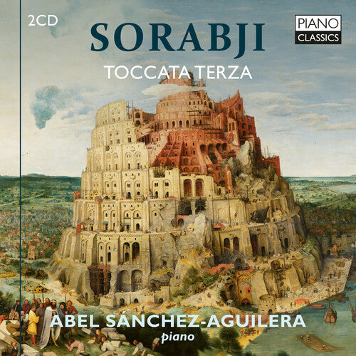 Sorabji / Sanchez-Aguilera: Sorabji: Toccata Terza