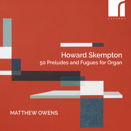 Skempton / Owens: Skempton: 50 Preludes & Fugues for Organ