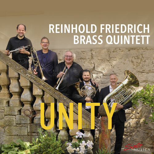 Arnold / Ewald / Reinhold Friedrich Brass Quintett: Unity