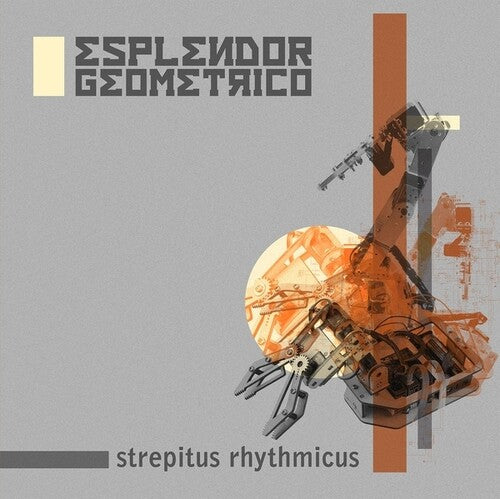 Esplendor Geometrico: Strepitus Rhythmicus
