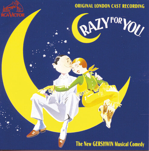 Crazy for You / London Cast: Crazy for You / London Cast