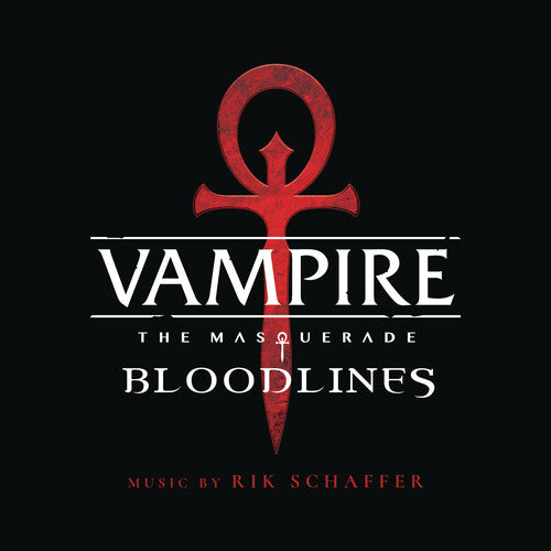 Schaffer, Rik: Vampire the Masquerade - Bloodlines / O.S.T.