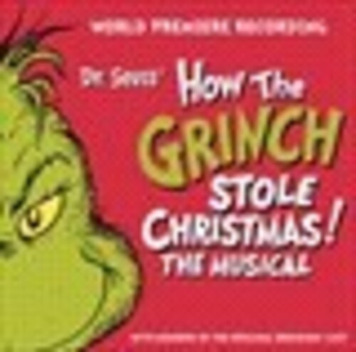 Dr Seuss How the Grinch Stole Christmas: Musical: Dr Seuss How the Grinch Stole Christmas: Musical