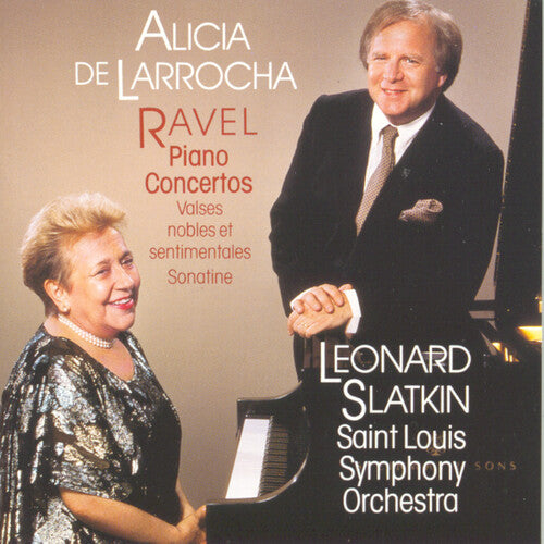 Ravel / De Larrocha / Slso / Slatkin: Piano Concerto for Left Hand / Piano Cto in G