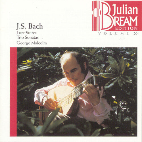 Bream, Julian: Bach Lute Suites & Trio Sonatas