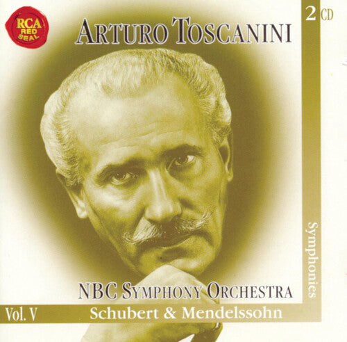 Schubert / Mendelssohn / Toscanini / NBC: Symphonies