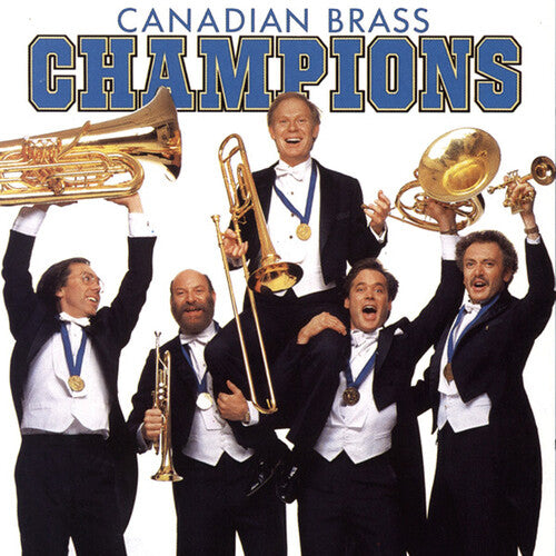 Canadian Brass: Champions
