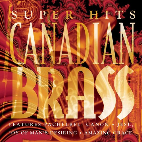 Canadian Brass: Super Hits