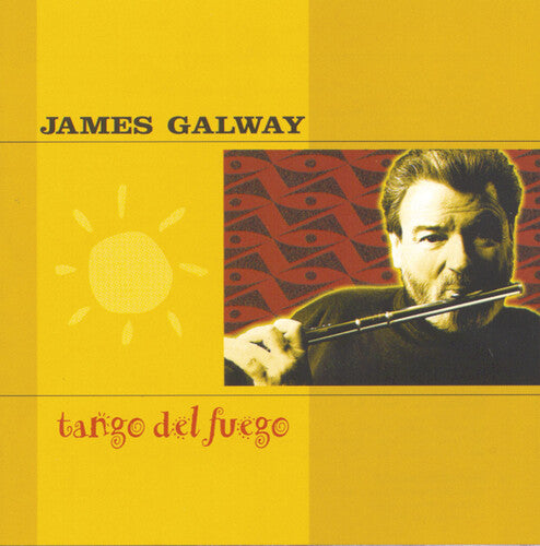 Galway, James: Tango Del Fuego