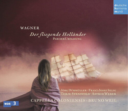 Wagner / Coloniensis / Weil: Der Fliegende Hollander