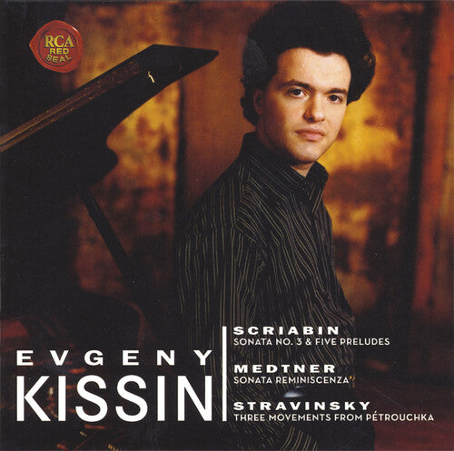 Kissin, Evgeny: Scriabin Medtner Stravinsky Piano Works