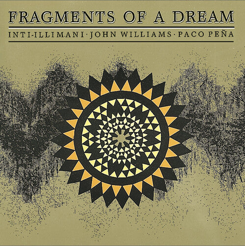 Williams, John / Pena, Paco / Inti-Illimani: Fragments of a Dream