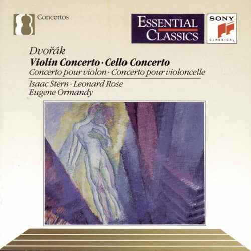 Dvorak / Stern / Rose / Ormandy / Philadelphia Orc: Violin Concerto / Cello Concerto