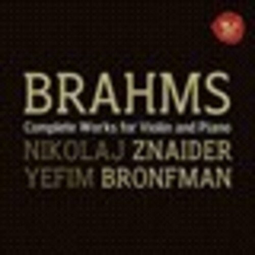 Brahms / Znaider / Bronfman: Violin Sonatas