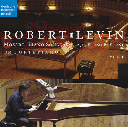 Levin, Robert / Mozart: Mozart Piano Sonatas on Fortepiano 1