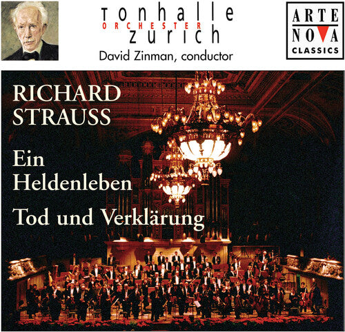 Strauss / Zinman / Tonhalle Orchestra Zurich: Ein Heldenleben / Tod Und Verklarung