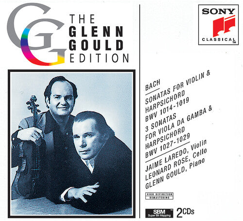 Bach, J.S. / Laredo / Rose / Gould: Sonatas for Violin, Viola Da Gamba & Harpsichord