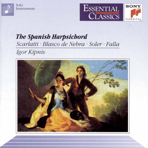 Kipnis, Igor: Spanish Harpsichord