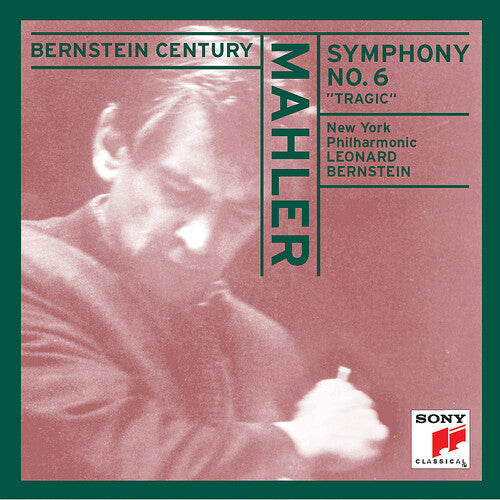 Mahler / Bernstein / New York Philharmonic: Symphony 6 in a Minor