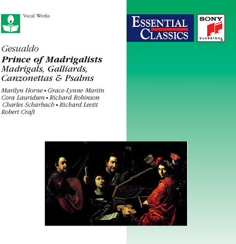 Gesualdo / Horne / Martin / Lauridsen / Levitt: Prince of Madrigalists: Madrigals Galliards &