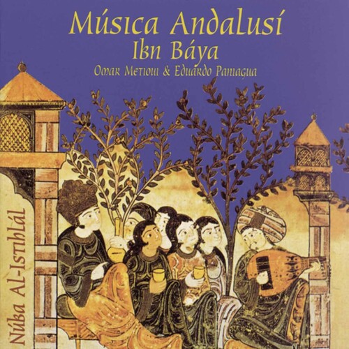 Ibn Baya Ensemble: Musica Andalusi