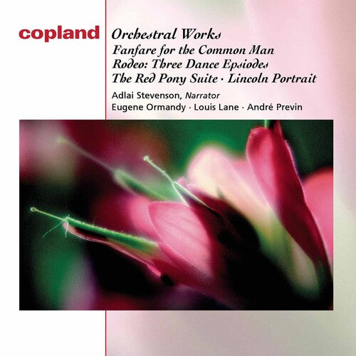 Copland / Ormandy / Previn / Stevenson: Orchestral Works