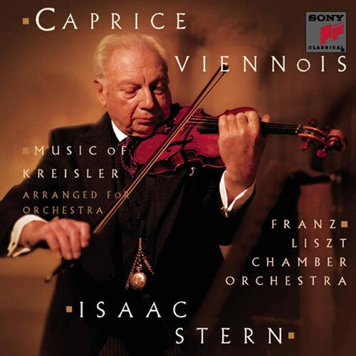 Stern, Isaac / Franz Liszt Co: Caprice Viennois: Music of Fritz Kreisler