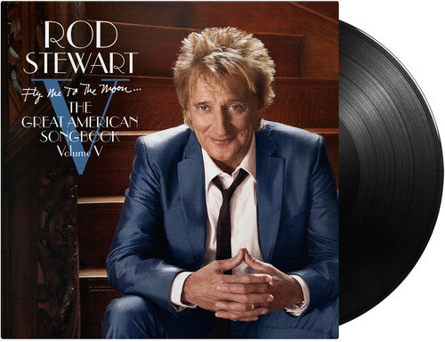 Stewart, Rod: Fly Me To The Moon: The Great American Songbook Volume 5 - 180-Gram Black Vinyl