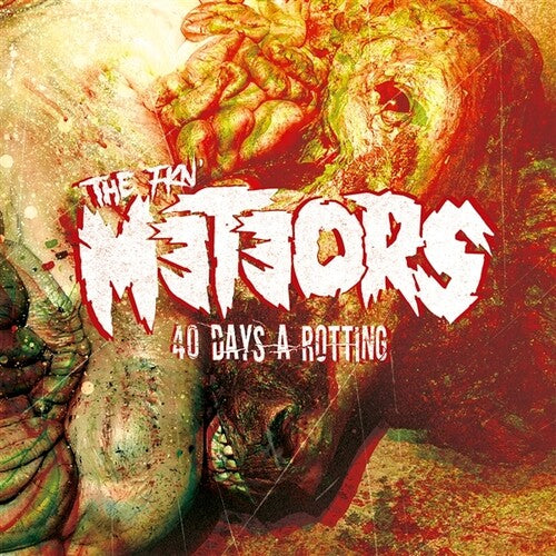 Meteors: 40 Days A Rotting