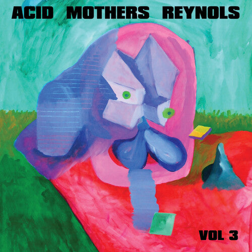 Acid Mothers Reynols: Vol.3