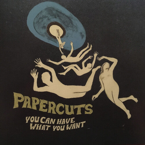 Papercuts: You Can Have What You Want
