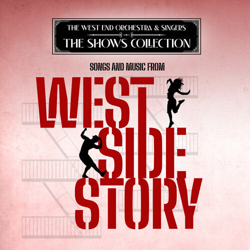 West End Orchestra & Singers: Performing Songs and Music from West Side Story