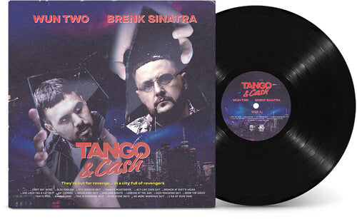 Sinatra, Brenk & Wun Two: Tango & Cash