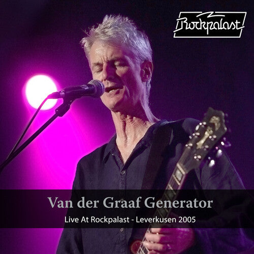 Van der Graaf Generator: Live At Rockpalast: Leverkusen 2005